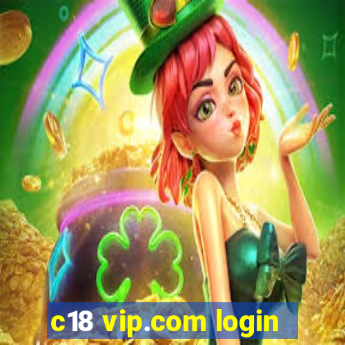 c18 vip.com login